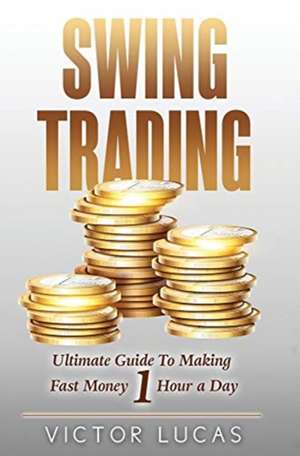 Swing Trading de Victor Lucas