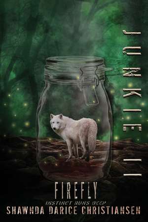 JUNKIE II de Shawnda Christiansen