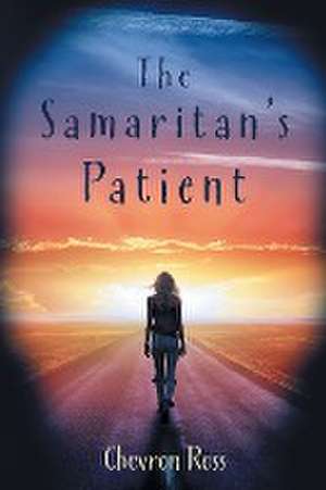 The Samaritan's Patient de Chevron Ross