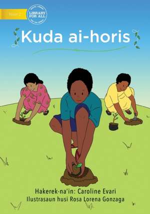 Planting Trees (Tetun edition) - Kuda ai-horis de Caroline Evari