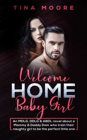 Welcome Home, Baby Girl de Tina Moore