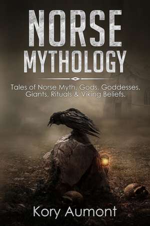 Norse Mythology de Kory Aumont