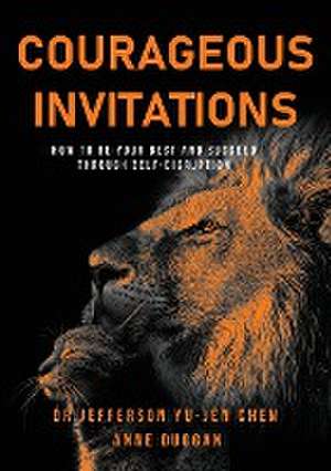 Courageous Invitations de Jefferson Yu-Jen Chen