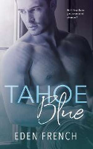 Tahoe Blue de Eden French