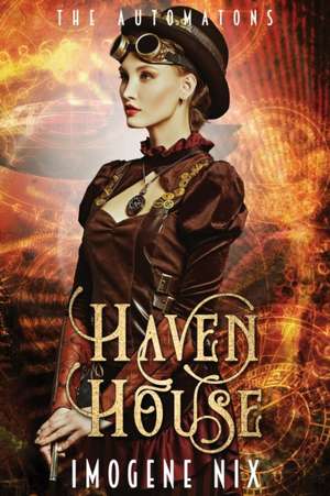 Haven House de Imogene Nix