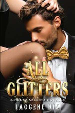 All That Glitters de Imogene Nix