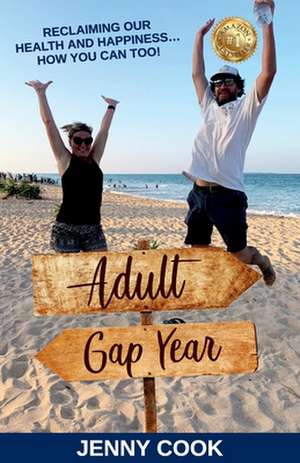 Adult Gap Year de Jenny Cook