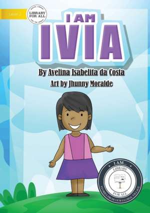 I Am Ivia de Avelina I de Costa