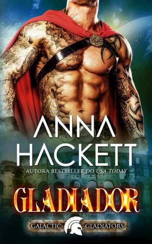 Gladiador de Anna Hackett