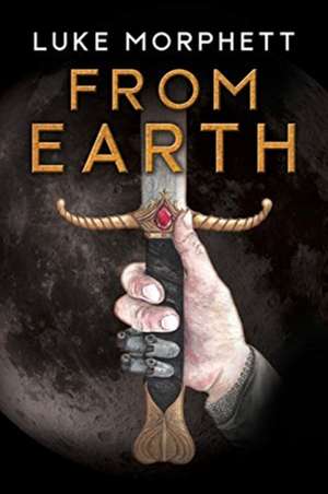 From Earth de Luke Morphett