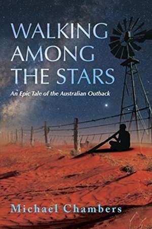 WALKING AMONG THE STARS de Michael Chambers