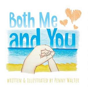 Both Me and You de Penny Walter