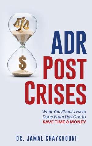 ADR Post Crises de Jamal Chaykhouni