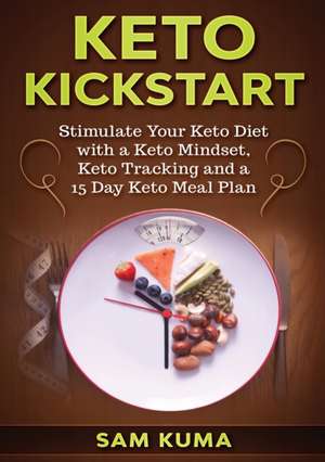 Keto Kickstart de Sam Kuma