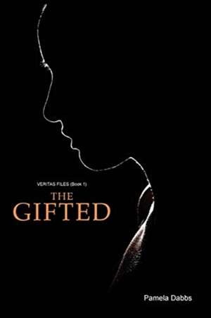 The Gifted de Pamela Dabbs