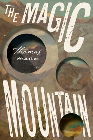 The Magic Mountain de Thomas Mann