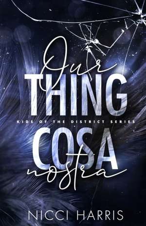 Our Thing - The Ballerina and The Butcher Boy Complete Duet de Nicci Harris