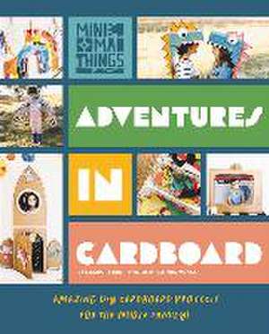 Adventures in Cardboard de Eleanor Ford