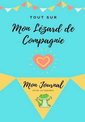 Tout Sur Mon Animal de Compagnie de Petal Publishing Co.