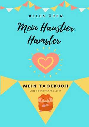 Co, P: Alles Uber Mein Haustier Hamster