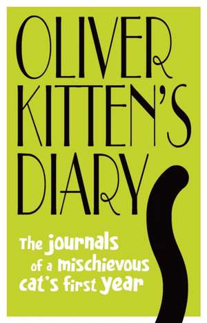 Oliver Kitten's Diary de Gareth St John Thomas