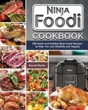 Ninja Foodi Cookbook de Ronald Martin