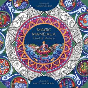 Longhurst, L: Magic Mandala