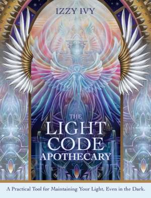 The Light Code Apothecary de Izzy Ivy