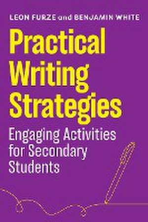 Practical Writing Strategies de Furze Leon