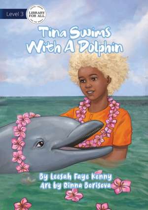 Tina Swims With A Dolphin de Leesah Faye Kenny