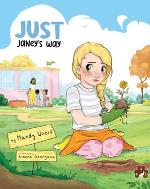 Just Janey's Way de Mandy Woolf