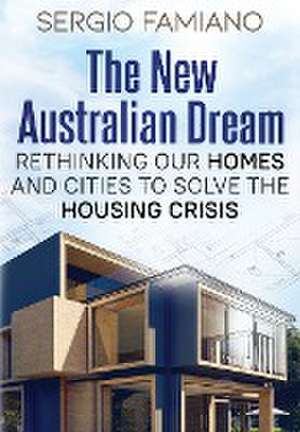 The New Australian Dream de Sergio Famiano