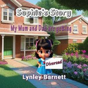 Sophie's Story de Lynley Barnett