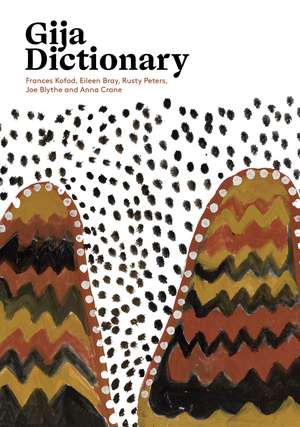 Gija Dictionary de Frances Kofod