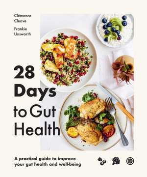 28 Days to Gut Health de Clemence Cleave