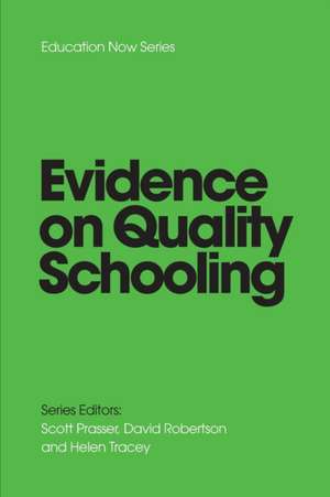 EVIDENCE on QUALITY SCHOOLING de Scott Prasser