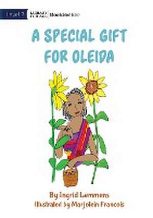 A Special Gift For Oleida de Ingrid Lemmens