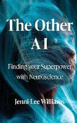 The Other AI de Jenni-Lee Willams