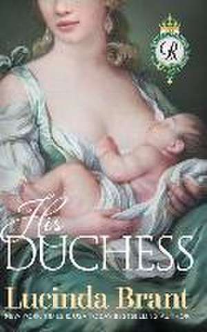 Brant, L: His Duchess