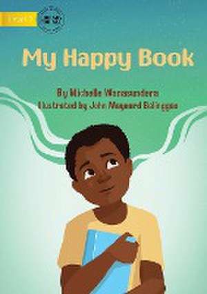 My Happy Book de Michelle Wanasundera