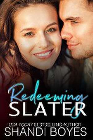 Redeeming Slater de Shandi Boyes