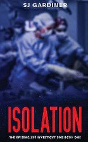 Isolation de Sj Gardiner