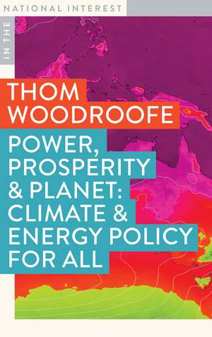 Power, Prosperity & Planet de Thom Woodroofe