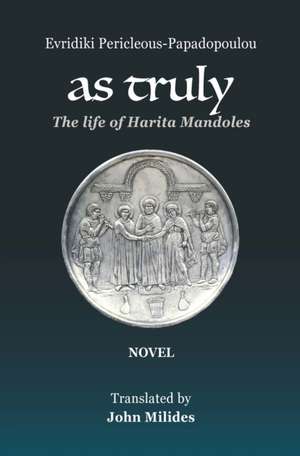 As Truly de Evridiki Pericleous-Papadopoulou
