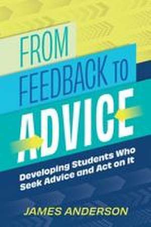 From Feedback to Advice de James Anderson