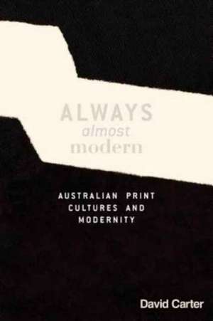 Always Almost Modern de David Carter