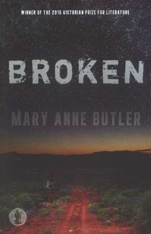 Broken de Mary Anne Butler