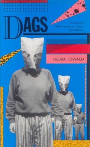 Dags de Debra Oswald