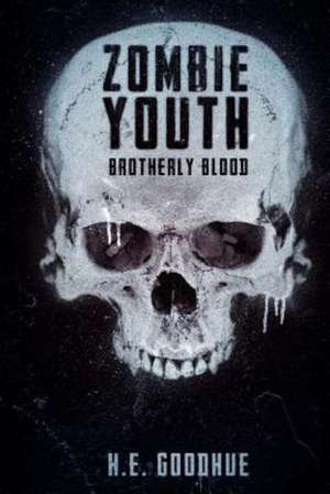 Zombie Youth: Brotherly Blood