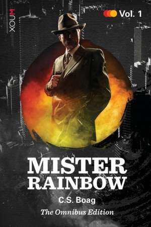 Mister Rainbow de C. S. Boag